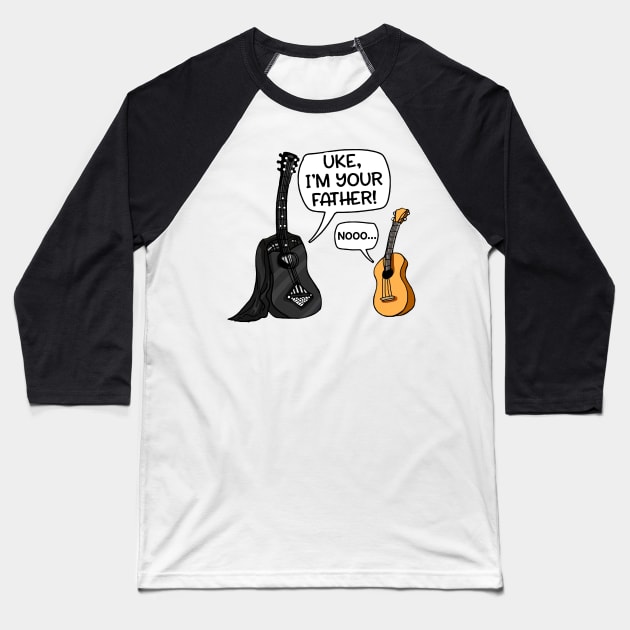 Uke I'm Your Father Funny Guitar Baseball T-Shirt by ValentinkapngTee